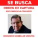 Régimen de Maduro ofrece recompensa de $100 mil por la captura de Edmundo González Urrutia