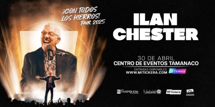 Ilan Chester enamorará a Caracas con su Tour 2025