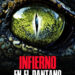 Terror extremo en “Infierno en el Pantano”