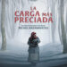 La carga más preciada: una fábula animada sobre la compasión y el amor en en medio del horror