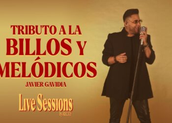 «Javier Gavidia» presenta su 2do Tributo  a La Billo’s y Los Melódicos