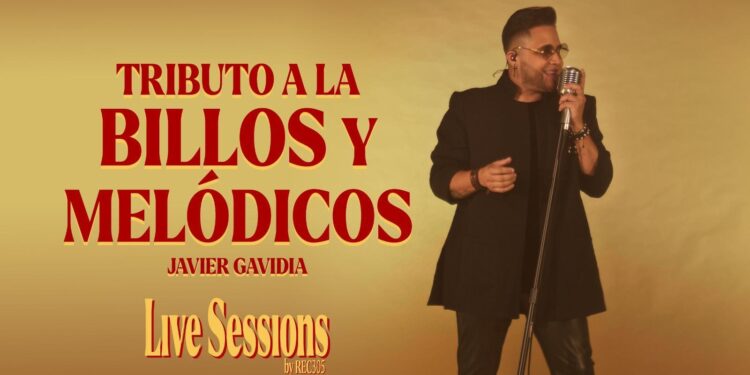 «Javier Gavidia» presenta su 2do Tributo  a La Billo’s y Los Melódicos