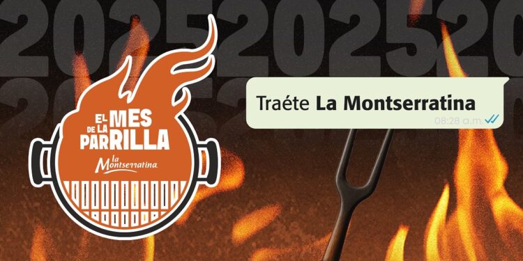 Llegó el Mes de la Parrilla: ¡tráete La Montserratina!