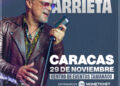¡Nelson Arrieta regresa a Caracas con la rumba del año!