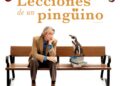 “Lecciones de un pingüino”: cuando un ave marina te cambia la vida