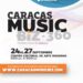 Caracas Music Biz-360 unirá a la industria del entretenimiento en Venezuela